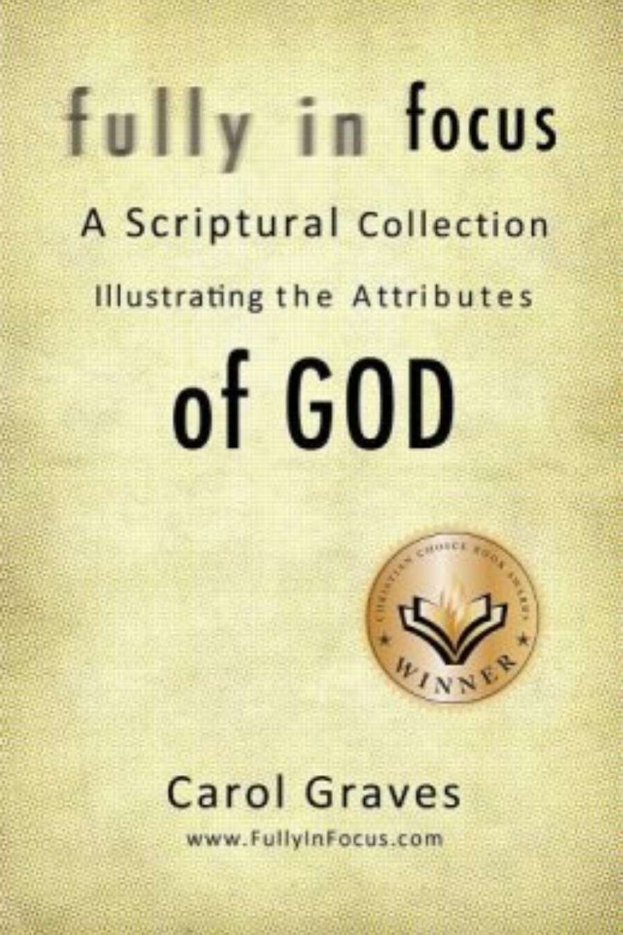 Main Image Supporting the Content of Fully in Focus - Attributes of God